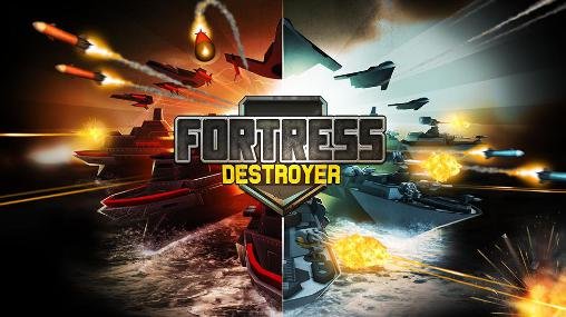 download Fortress: Destroyer apk